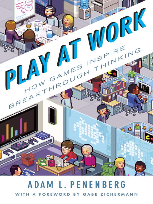 Title details for Play at Work by Adam L. Penenberg - Wait list